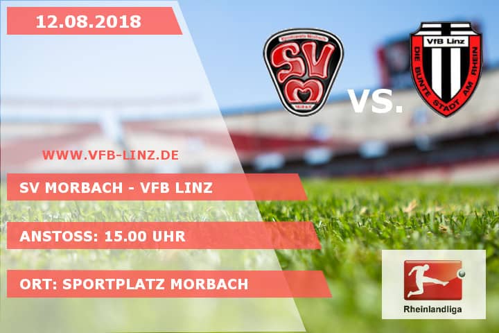 Spieltagplakat: SV Morbach - VfB Linz 12.08.2018