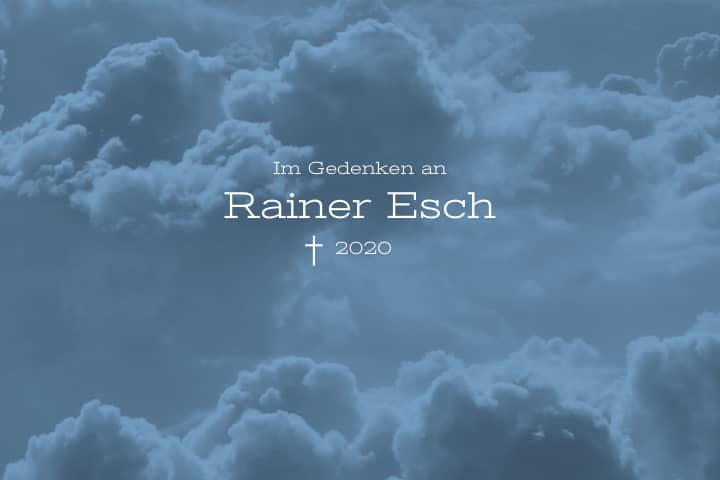 Nachruf Rainer Esch